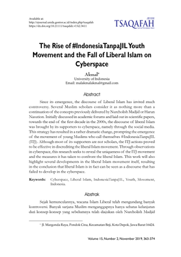 The Rise of #Indonesiatanpajil Youth Movement and the Fall of Liberal Islam on Cyberspace Akmal* University of Indonesia Email: Malakmalakmal@Gmail.Com