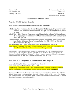 History 2653 Professor Andrew Gordon Fall Semester, 2011 CGIS S236 Tuesday, 2-4, S153 496-4729 Agordon@Fas.Harvard.Edu