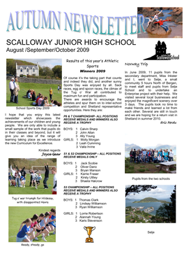 SCALLOWAY JUNIOR HIGH SCHOOL August /September/October 2009