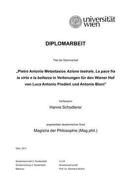 Pietro Antonio Metastasios Azione Teatrale, La Pace Fra La Virtù E La Bellezza in Vertonungen Für Den Wiener Hof Von Luca Antonio Predieri Und Antonio Bioni”