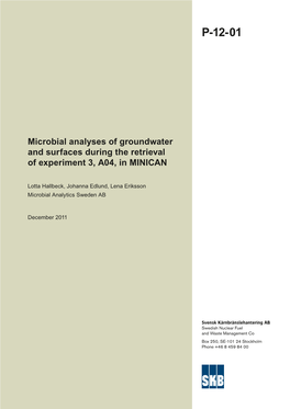 Microbial Analyses of Groundwater and Surfaces During the Retrieval of Experiment 3, A04, in MINICAN