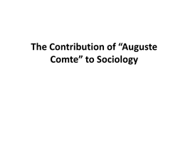 The Contribution of “Auguste Comte” to Sociology