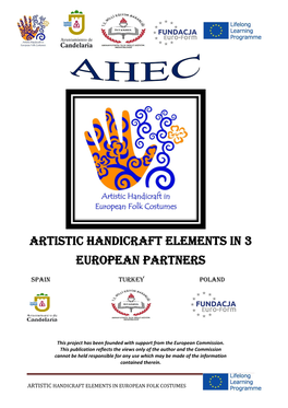 Artistic Handicraft Elements in 3 European Partners