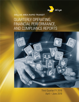 Dallas Area Rapid Transit Quarterly Operating, Financial Performance, and Compliance Reports