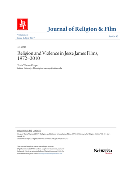 Religion and Violence in Jesse James Films, 1972–2010 Travis Warren Cooper Indiana University - Bloomington, Travcoop@Indiana.Edu