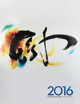 East West Bancorp 2016 Annual Report