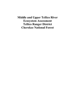 Middle and Upper Tellico River Ecosystem Assessment Tellico Ranger District Cherokee National Forest