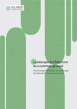 Landscape Architecture As a Common Ground