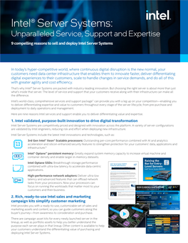 Intel® Server Systems: Unparalleled Service, Support and Expertise 9 Compelling Reasons to Sell and Deploy Intel Server Systems