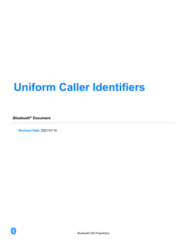 Uniform Caller Identifiers