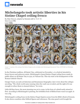 Michelangelo Took Artistic Liberties in His Sistine Chapel Ceiling Fresco by Atlas Obscura, Adapted by Newsela Staff on 10.21.19 Word Count 778 Level 1050L