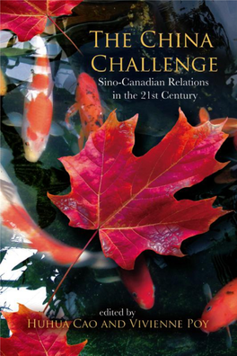 The China Challenge: Sino-Canadian Relations in the 21St Century