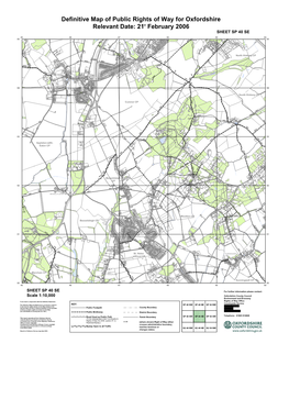 Definitive Map of Public Rights of Way for Oxfordshire Relevant Date: 21St February 2006 Colour SHEET SP 40 SE