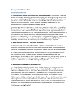 Pam Myhra for MN State Auditor Pam@Pamforauditor.Com 1). Does the Auditor Provide Sufficient Oversight of Local Governments? In