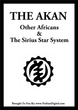 The Akan, Other Africans and the Sirius Star System