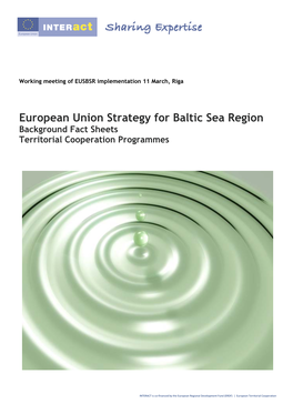 European Union Strategy for Baltic Sea Region Background Fact Sheets Territorial Cooperation Programmes