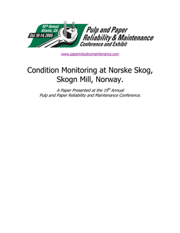 Condition Monitoring at Norske Skog, Skogn Mill, Norway