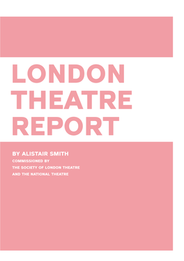 London Theatre Report