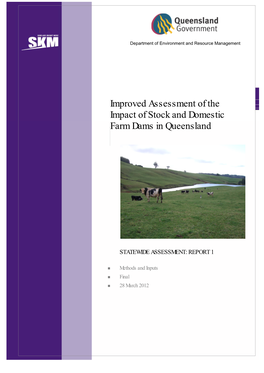 Improved Assessment of the Impact of Stock and Domestic Farm Dams in Queensland