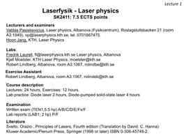 Laserfysik - Laser Physics SK2411: 7.5 ECTS Points