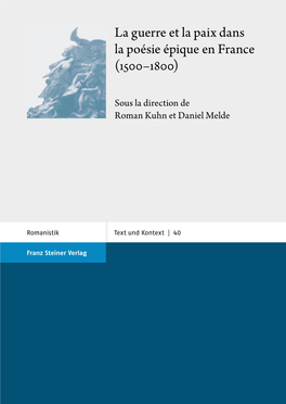 La Guerre Et La Paix Dans La Poésie Épique En France (1500–1800)