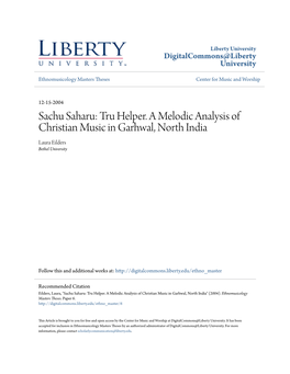 Tru Helper. a Melodic Analysis of Christian Music in Garhwal, North India Laura Eilders Bethel University