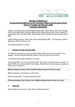 Minutes of Meeting of Annual General Meeting of the Yorkshire Dales Local Access Forum Held on Tuesday 26 February 2008 Yoredale, Bainbridge