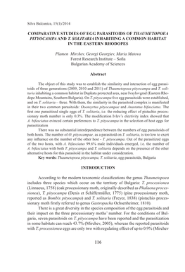 COMPARATIVE STUDIES of EGG PARASITOIDS of Thaumetopoea PITYOCAMPA and T. Solitaria INHABITING a COMMON HABITAT in the EASTERN RHODOPES