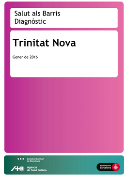 Salut Als Barris. Diagnòstic. Trinitat Nova. Gener De 2016