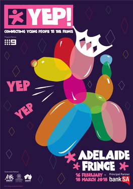 Adelaide Fringe Experience Possible for You and Your Students, So Start Planning Now! I Look Forward to Seeing You All at the 2018 Adelaide Fringe