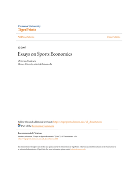 Essays on Sports Economics Octavian Vasilescu Clemson University, Octaviv@Clemson.Edu