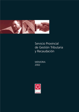 Servicio Provincial De Gestión Tributaria Y Recaudación