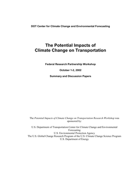 The Potential Impacts of Climate Change on Transportation