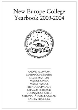 MARIUS OPREA MÁRIA PAKUCS BRÎNDUªA PALADE DRAGOª PETRESCU CORINA IOSIF SÎRBU Miruna Tãtaru-Cazaban LAURA TUªA-ILEA Editor: Irina Vainovski-Mihai