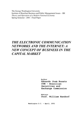 The Electronic Communication Networks and the Internet: a New Concept of Business in the Capital Market