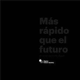 Afrontando La Era Digital Sobre Digital Future Society