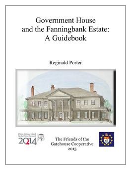 Government House and the Fanningbank Estate: a Guidebook