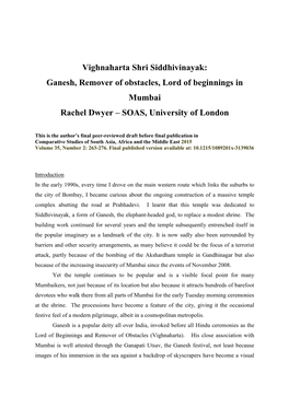 Vighnaharta Shri Siddhivinayak: Ganesh, Remover of Obstacles, Lord of Beginnings in Mumbai Rachel Dwyer – SOAS, University of London