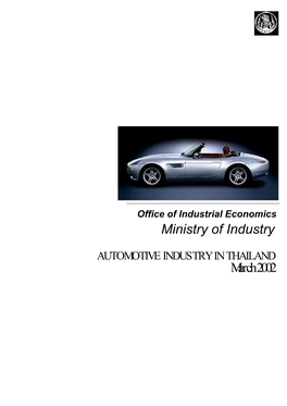 AUTOMOTIVE INDUSTRY in THAILAND March 2002 TABLE of CONTENT