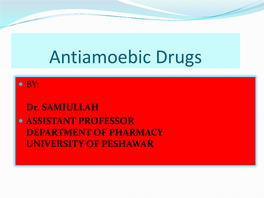 Antiamoebic Drugs