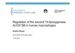 Regulation of the Second 15-Lipoxygenase, ALOX15B in Human Macrophages