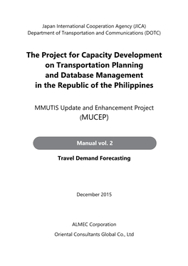 The Project for Capacity Development on Transportation Planning and Database Management in the Republic of the Philippines