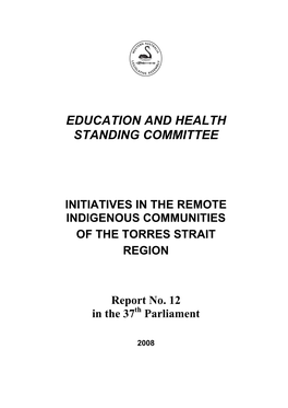 Initiatives in the Remote Indigenous Communities of the Torres Strait Region