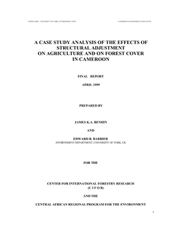 A Case Study Analysis of the Effects of Structural Adjustment on Agriculture and on Forest Cover in Cameroon