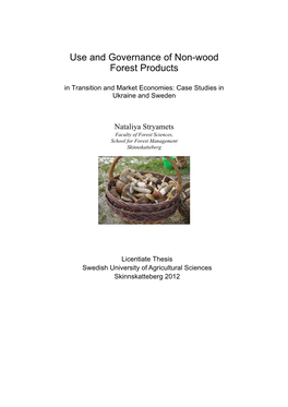 Use and Governance of Non-Wood Forest Products in Transition and Market Economies: Case Studies in Ukraine and Sweden