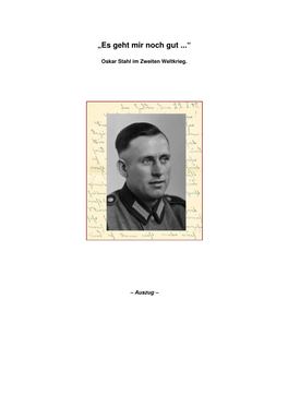 „Es Geht Mir Noch Gut…“ – Oskar Stahl Im Zweiten Weltkrieg