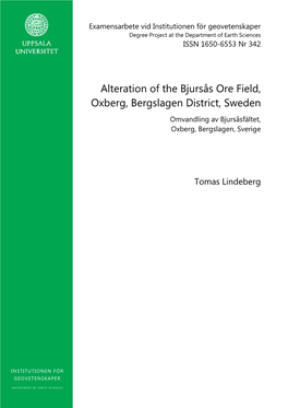 Alteration of the Bjursås Ore Field, Oxberg, Bergslagen District, Sweden Omvandling Av Bjursåsfältet, Oxberg, Bergslagen, Sverige