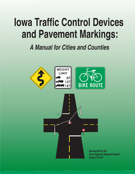 Iowa Traffic Control Devices and Pavement Markings: a Manual for Cities and Counties