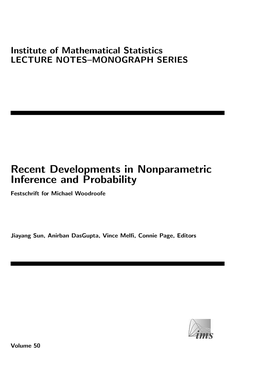 Recent Developments in Nonparametric Inference and Probability Festschrift for Michael Woodroofe