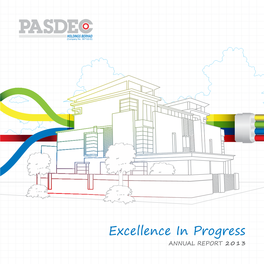 Excellence in Progress ANNUAL REPORT 2013 About Us